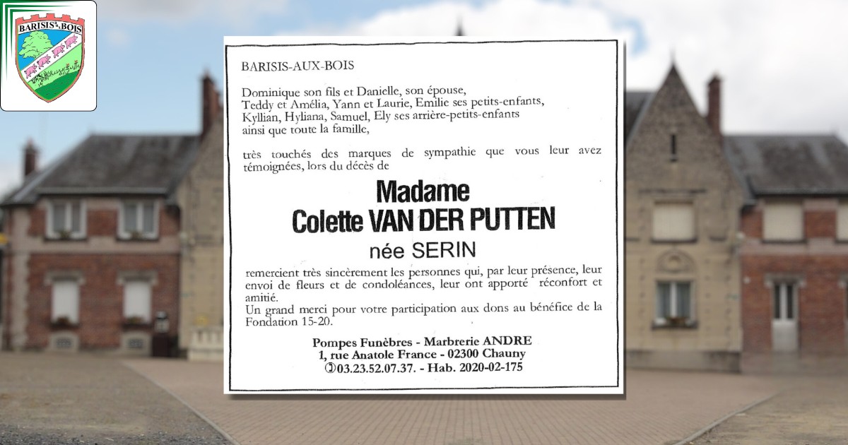 Remerciements - Famille de Madame Colette VAN DER PUTTEN née SERIN -UNE- Commune de Barisis aux Bois
