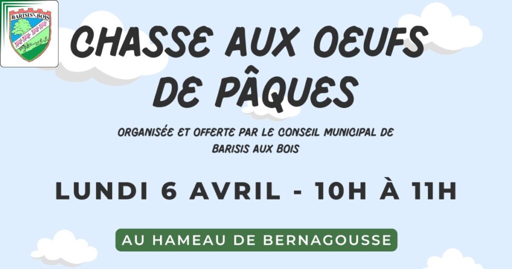 Chasse aux œufs de Pâques à Barisis-aux-Bois -FB- Commune de Barisis aux Bois