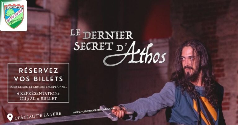 Le Dernier Secret d’Athos au Château de La Fère - Commune de Barisis aux Bois