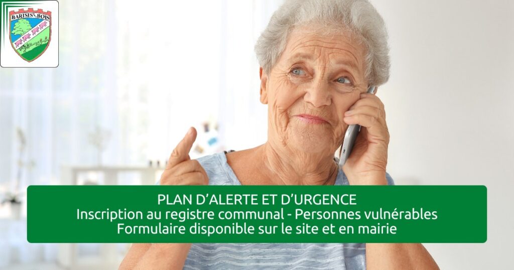 Personnes vulnérables inscription registre plan alerte et urgence - Commune de Barisis aux Bois