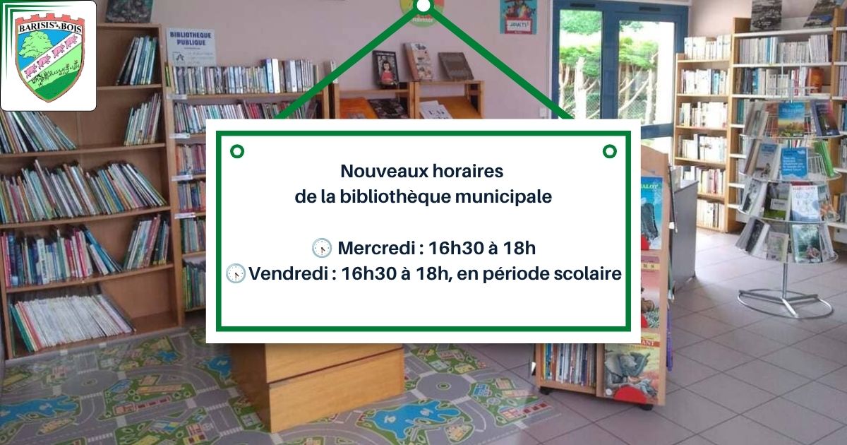 Nouveaux horaires de la bibliothèque municipale - Commune de Barisis aux Bois