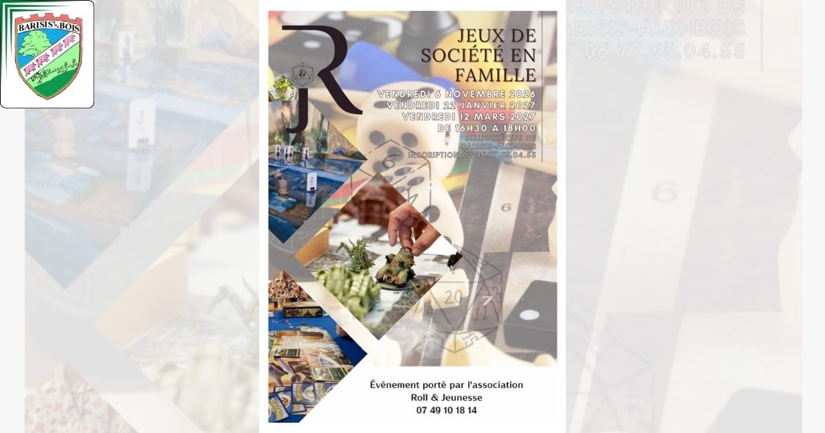 Jeux de société en famille trois rendez-vous à la bibliothèque -une- Commune de Barisis aux Bois